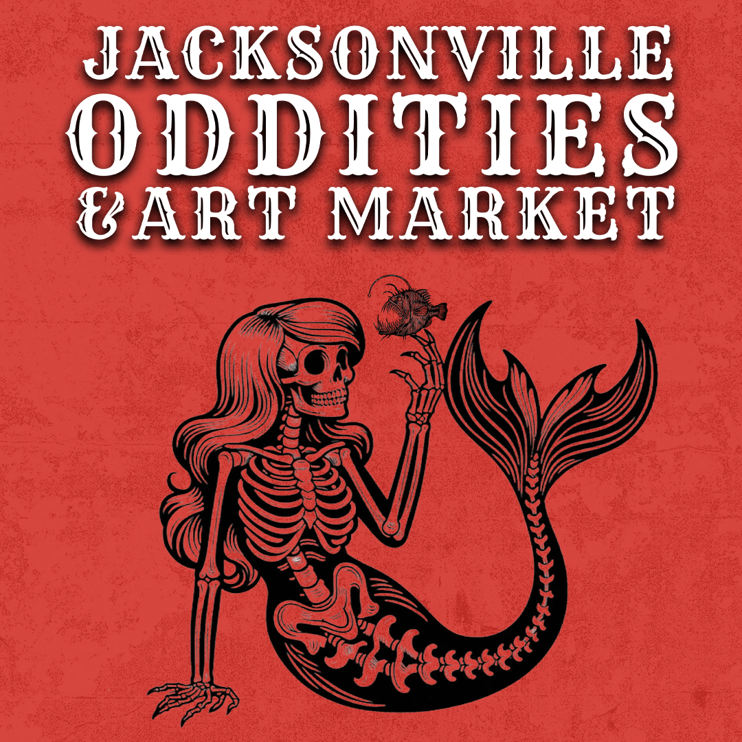 Jacksonville Oddities & Art Market